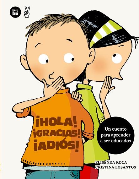 ¡HOLA! ¡GRACIAS! ¡ADIÓS! | 9788483432679 | ROCA, ELISENDA | Llibreria Online de Banyoles | Comprar llibres en català i castellà online
