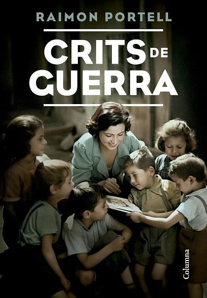 CRITS DE GUERRA | 9788466431491 | PORTELL RIFÀ, RAIMON | Llibreria Online de Banyoles | Comprar llibres en català i castellà online