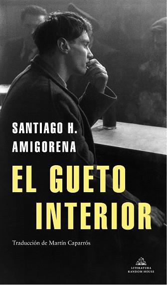 EL GUETO INTERIOR | 9788439737155 | AMIGORENA, SANTIAGO H. | Llibreria Online de Banyoles | Comprar llibres en català i castellà online