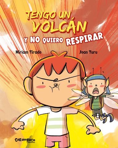 TENGO UN VOLCÁN Y NO QUIERO RESPIRAR | 9788417766597 | TIRADO, MÍRIAM | Llibreria Online de Banyoles | Comprar llibres en català i castellà online