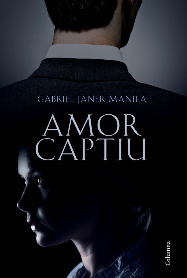 AMOR CAPTIU | 9788466414531 | JANER MANILA, GABRIEL | Llibreria Online de Banyoles | Comprar llibres en català i castellà online