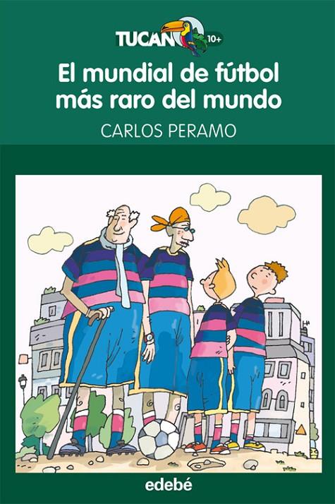EL MUNDIAL DE FÚTBOL MÁS RARO DEL MUNDO | 9788468301686 | PERAMO ALCAY, CARLOS | Llibreria Online de Banyoles | Comprar llibres en català i castellà online