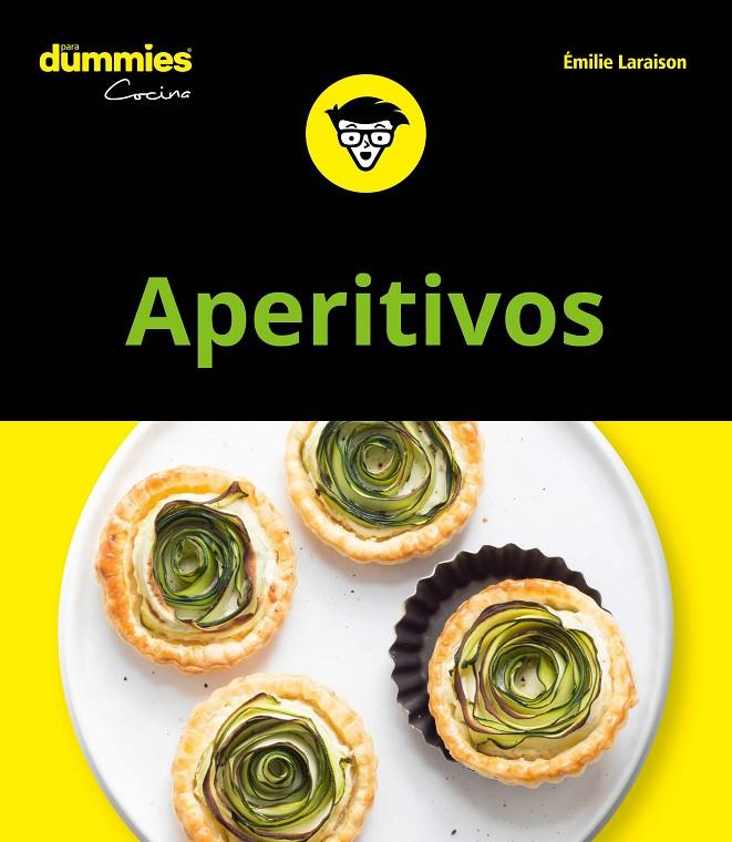 APERITIVOS PARA DUMMIES | 9788432905070 | LARAISON, EMILIE | Llibreria Online de Banyoles | Comprar llibres en català i castellà online