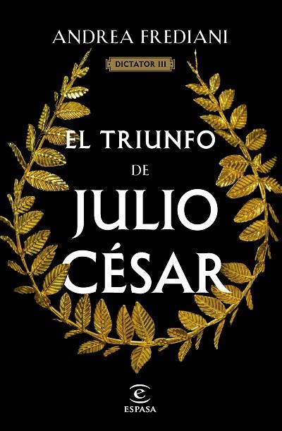 TRIUNFO DE JULIO CÉSAR, EL | 9788467071535 | FREDIANI, ANDREA | Llibreria Online de Banyoles | Comprar llibres en català i castellà online