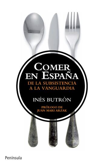 COMER EN ESPAÑA | 9788499421179 | BUTRÓN PARRA, INÉS | Llibreria Online de Banyoles | Comprar llibres en català i castellà online