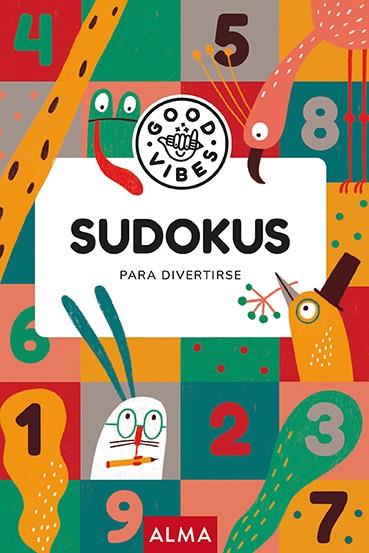 SUDOKUS PARA DIVERTIRSE (GOOD VIBES) | 9788418395482 | VARIOS AUTORES | Llibreria Online de Banyoles | Comprar llibres en català i castellà online