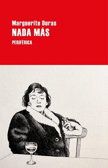 NADA MÁS | 9788418838569 | DURAS, MARGUERITE | Llibreria Online de Banyoles | Comprar llibres en català i castellà online