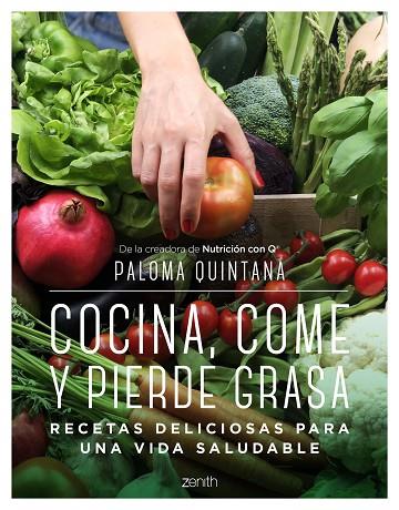 COCINA, COME Y PIERDE GRASA | 9788408238287 | QUINTANA, PALOMA | Llibreria Online de Banyoles | Comprar llibres en català i castellà online