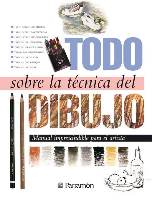 TODO SOBRE LA TECNICA DEL DIBUJO | 9788434217652 | EQUIPO PARRAMON/SANMIGUEL, DAVID | Llibreria Online de Banyoles | Comprar llibres en català i castellà online