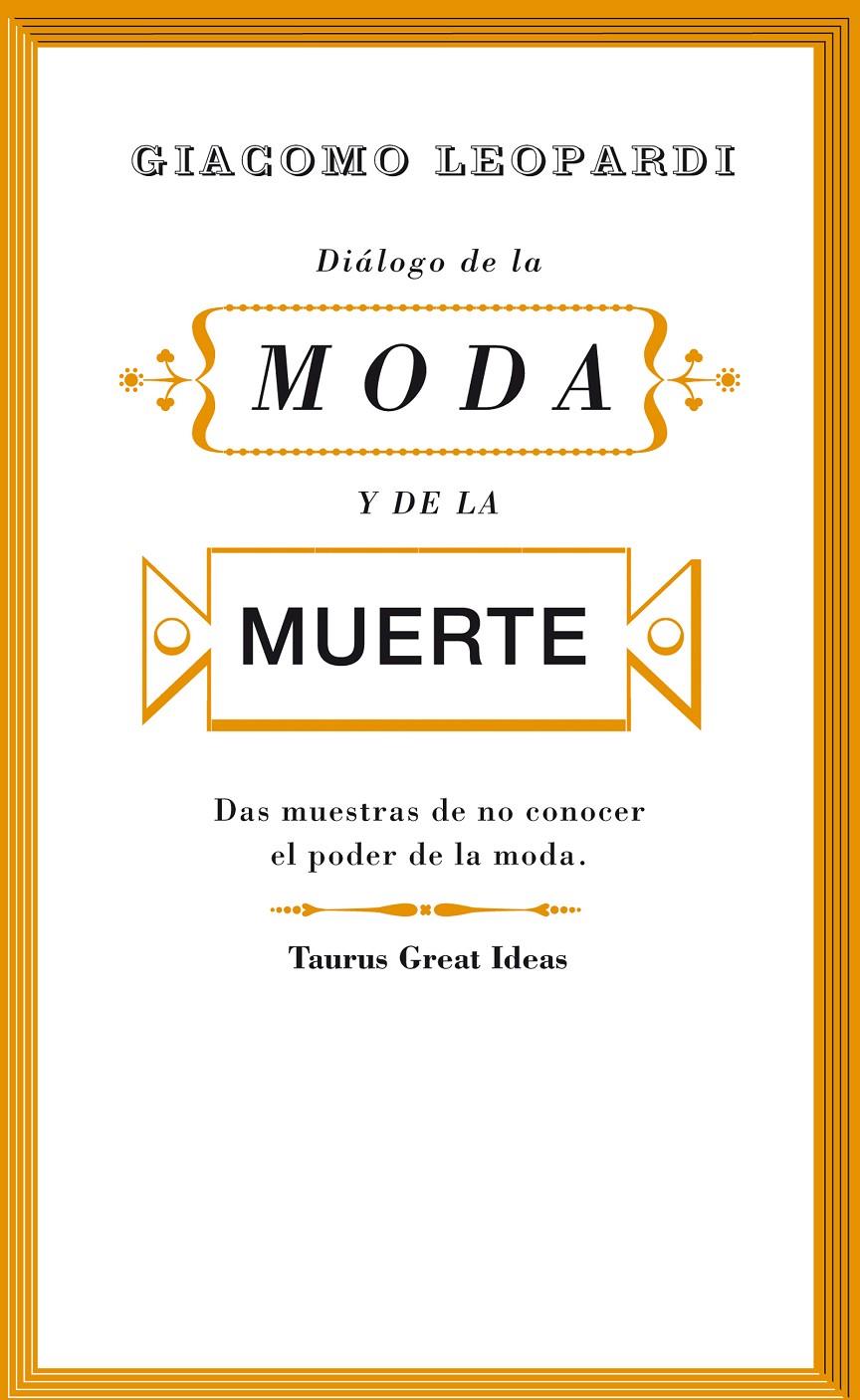 DIÁLOGO DE LA MODA Y DE LA MUERTE | 9788430607242 | LEOPARDI, GIACOMO | Llibreria Online de Banyoles | Comprar llibres en català i castellà online