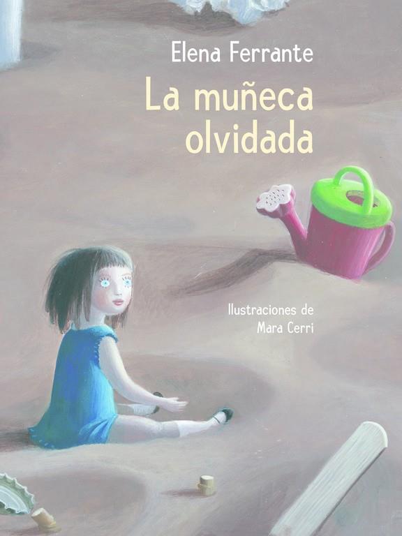 MUÑECA OLVIDADA, LA | 9788448846893 | FERRANTE, ELENA | Llibreria Online de Banyoles | Comprar llibres en català i castellà online