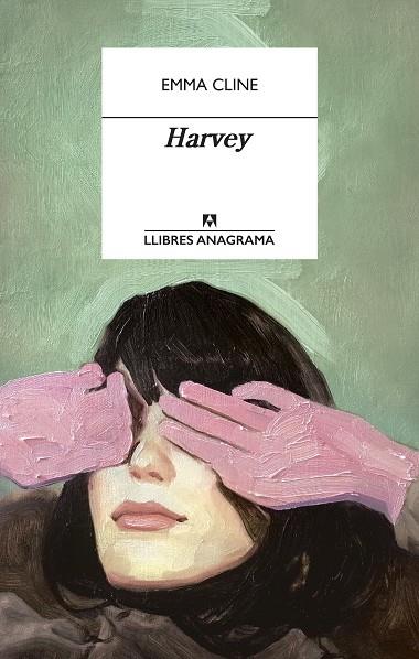 HARVEY | 9788433915924 | CLINE, EMMA | Llibreria Online de Banyoles | Comprar llibres en català i castellà online