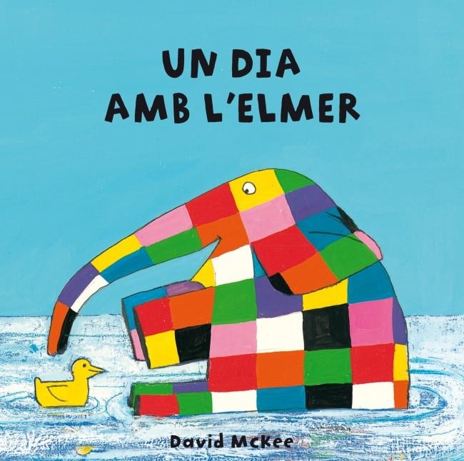 DIA AMB L'ELMER, UN | 9788448835293 | MCKEE, DAVID | Llibreria Online de Banyoles | Comprar llibres en català i castellà online
