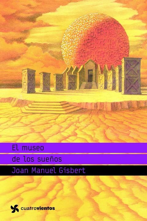 MUSEO DE LOS SUEÑOS, EL | 9788408091059 | GISBERT, JOAN MANUEL | Llibreria Online de Banyoles | Comprar llibres en català i castellà online