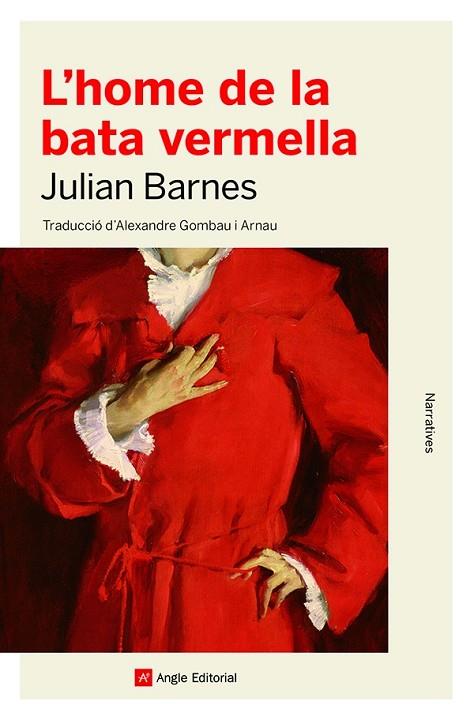 HOME DE LA BATA VERMELLA, L' | 9788418197444 | BARNES, JULIAN | Llibreria Online de Banyoles | Comprar llibres en català i castellà online