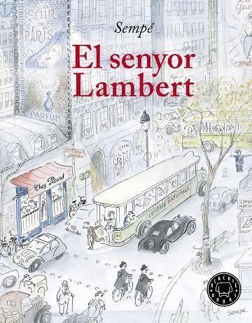 EL SENYOR LAMBERT | 9788417059170 | SEMPÉ, JEAN-JACQUES | Llibreria Online de Banyoles | Comprar llibres en català i castellà online