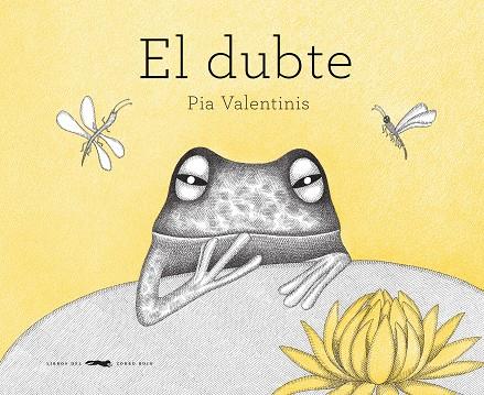 DUBTE EL | 9788492412549 | VALENTINIS, PIA | Llibreria Online de Banyoles | Comprar llibres en català i castellà online
