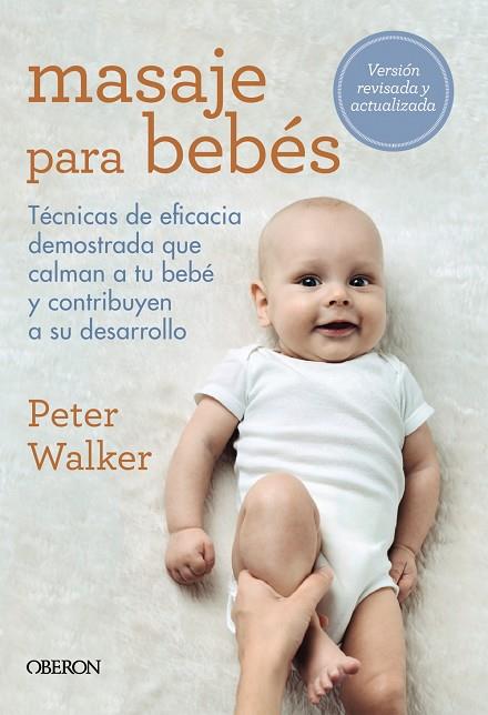 MASAJE PARA BEBÉS | 9788441541856 | WALKER, PETER | Llibreria Online de Banyoles | Comprar llibres en català i castellà online