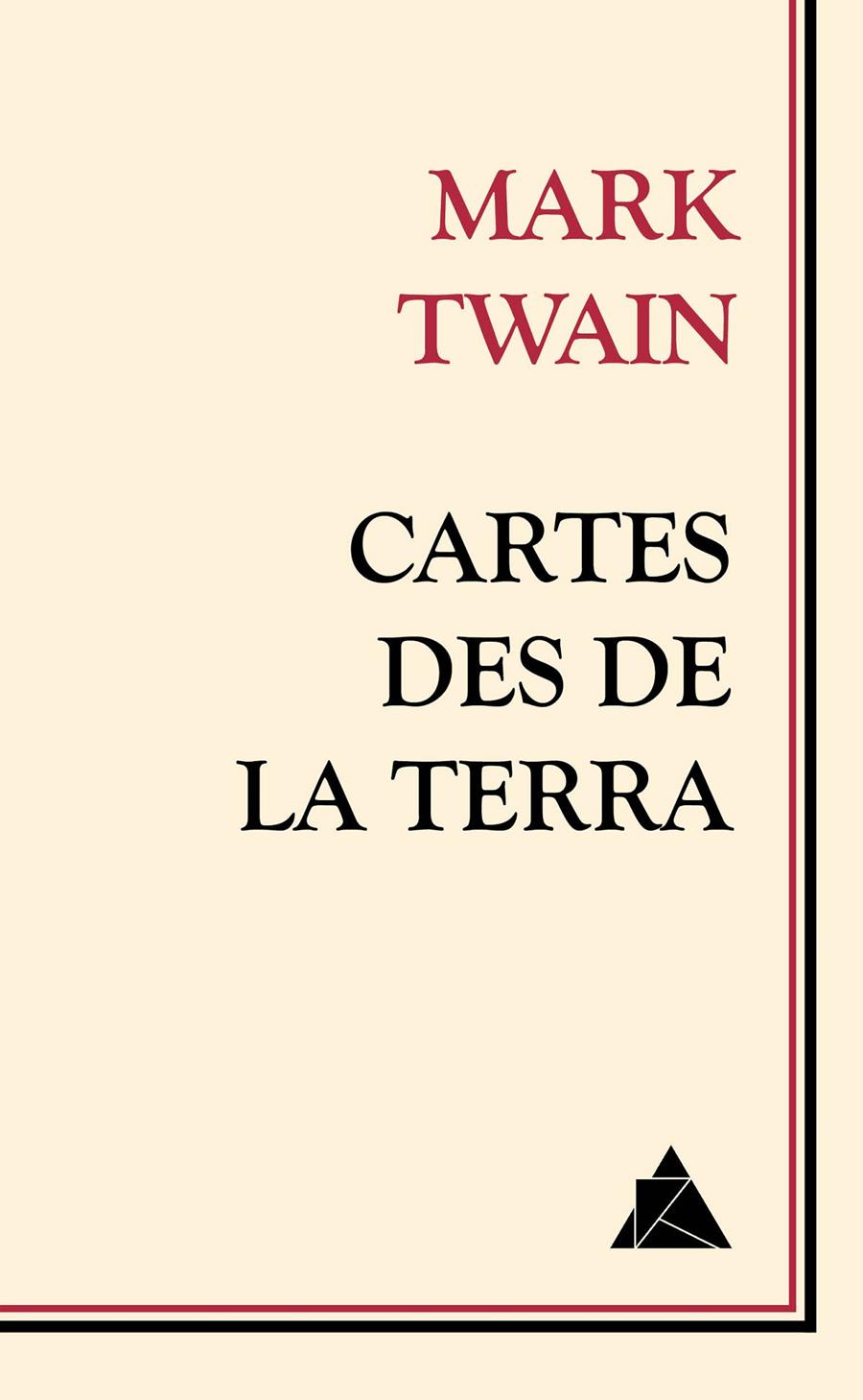 CARTES DES DE LA TERRA | 9788416222117 | TWAIN, MARK | Llibreria Online de Banyoles | Comprar llibres en català i castellà online