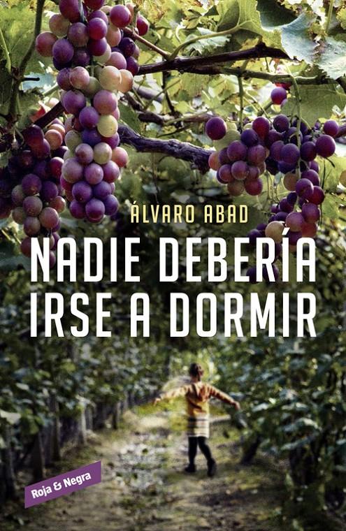 NADIE DEBERÍA IRSE A DORMIR | 9788416195220 | ABAD,ÁLVARO | Llibreria Online de Banyoles | Comprar llibres en català i castellà online