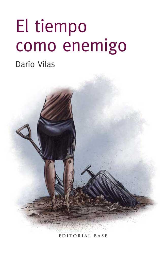 EL TIEMPO COMO ENEMIGO | 9788415706496 | DARÍO VILAS | Llibreria Online de Banyoles | Comprar llibres en català i castellà online