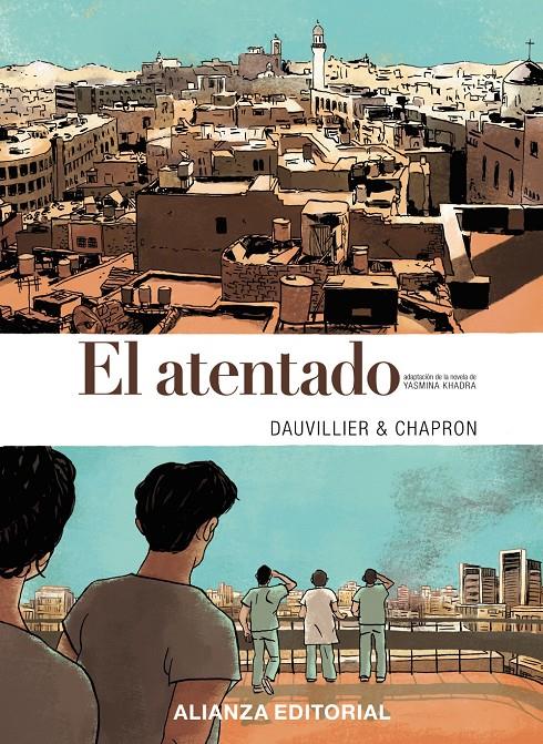 ATENTADO, EL | 9788491040088 | KHADRA, YASMINA | Llibreria Online de Banyoles | Comprar llibres en català i castellà online
