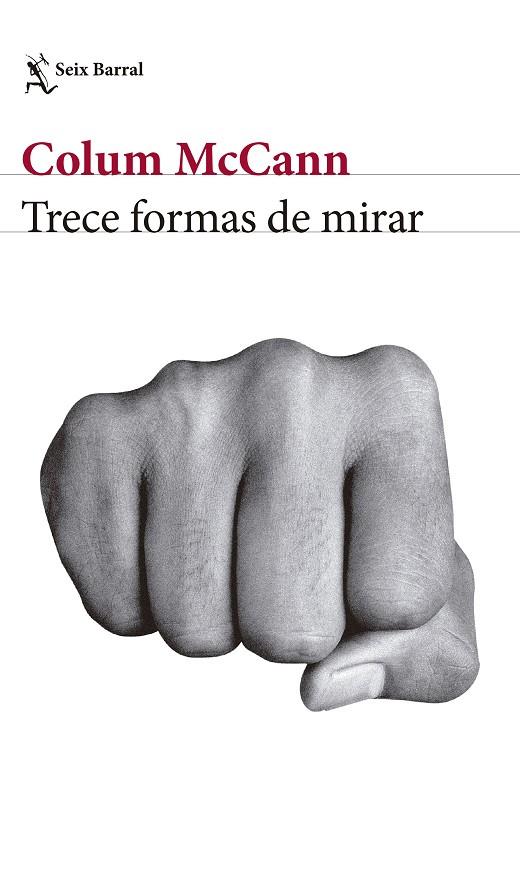 TRECE FORMAS DE MIRAR | 9788432232909 | MCCANN, COLUM | Llibreria Online de Banyoles | Comprar llibres en català i castellà online