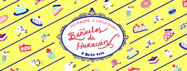 BUÑUELOS DE HURACÁN | 9788494285462 | BRUNO GALÁN, PEP | Llibreria Online de Banyoles | Comprar llibres en català i castellà online