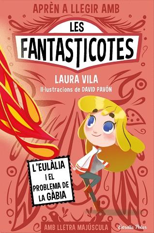 EULÀLIA I EL PROBLEMA DE LA GÀBIA, L' | 9788413896366 | VILA, LAURA | Llibreria Online de Banyoles | Comprar llibres en català i castellà online