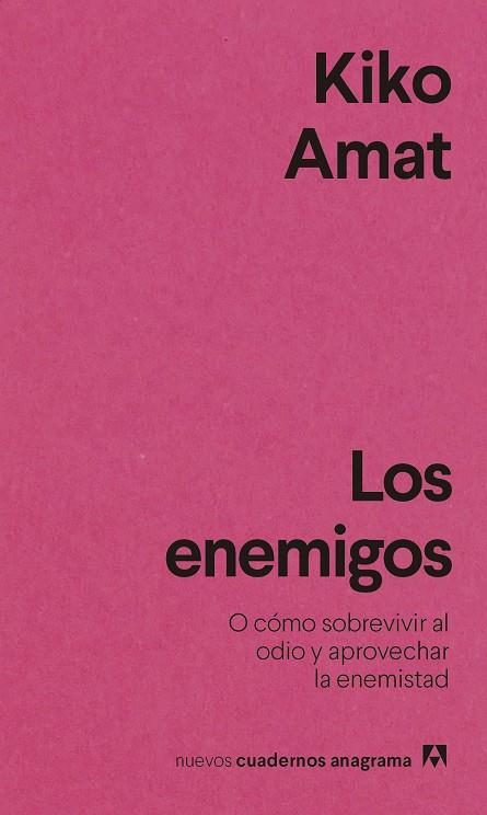 LOS ENEMIGOS | 9788433916587 | AMAT, KIKO | Llibreria Online de Banyoles | Comprar llibres en català i castellà online
