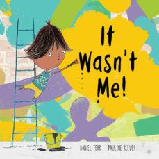 IT WASN'T ME! | 9788417123949 | FEHR, DANIEL | Llibreria Online de Banyoles | Comprar llibres en català i castellà online