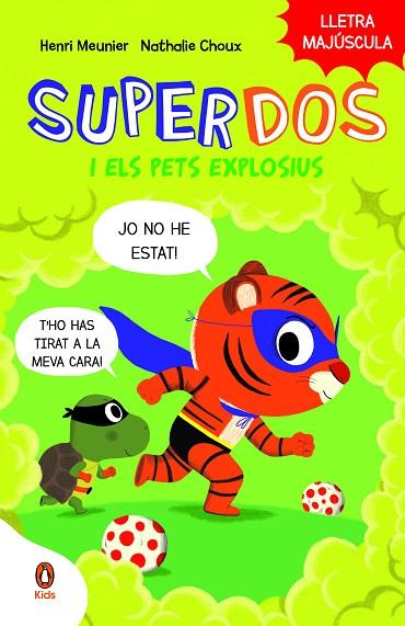 SUPERDOS I ELS PETS EXPLOSIUS (SUPERDOS 2) | 9788419511003 | MEUNIER, HENRY | Llibreria Online de Banyoles | Comprar llibres en català i castellà online