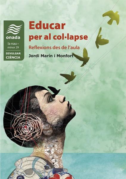 EDUCAR PER AL COL·LAPSE | 9788418634758 | MARÍN I MONFORT, JORDI | Llibreria Online de Banyoles | Comprar llibres en català i castellà online