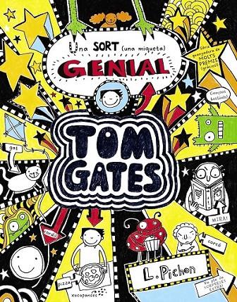 TOM GATES - UNA SORT (UNA MIQUETA) GENIAL | 9788499065588 | PICHON, LIZ | Llibreria Online de Banyoles | Comprar llibres en català i castellà online