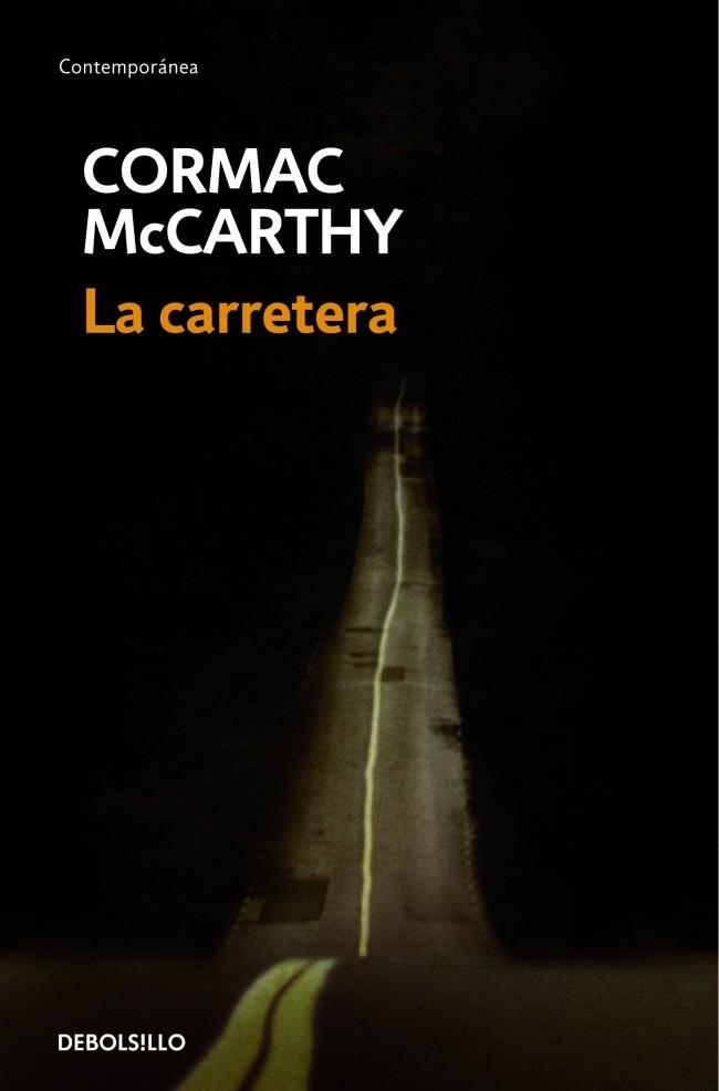 CARRETERA, LA | 9788483468685 | MCCARTHY, CORMAC | Llibreria Online de Banyoles | Comprar llibres en català i castellà online