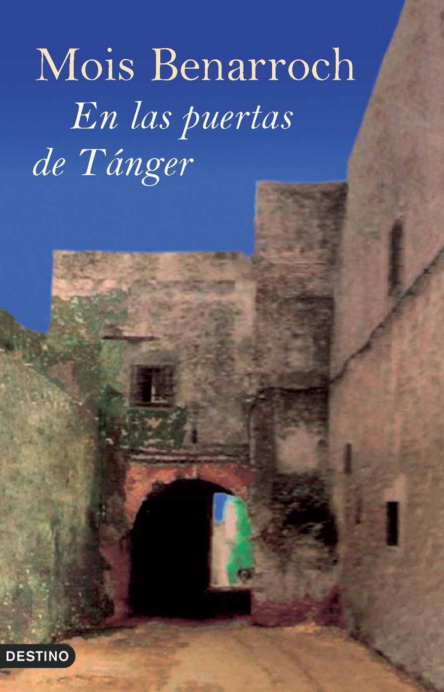 EN LAS PUERTAS DE TANGER | 9788423340149 | BENARROCH, MOIS | Llibreria Online de Banyoles | Comprar llibres en català i castellà online