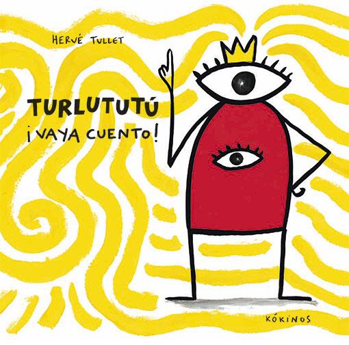 TURLUTUTÚ ¡VAYA CUENTO! | 9788417074098 | TULLET, HERVÉ | Llibreria Online de Banyoles | Comprar llibres en català i castellà online