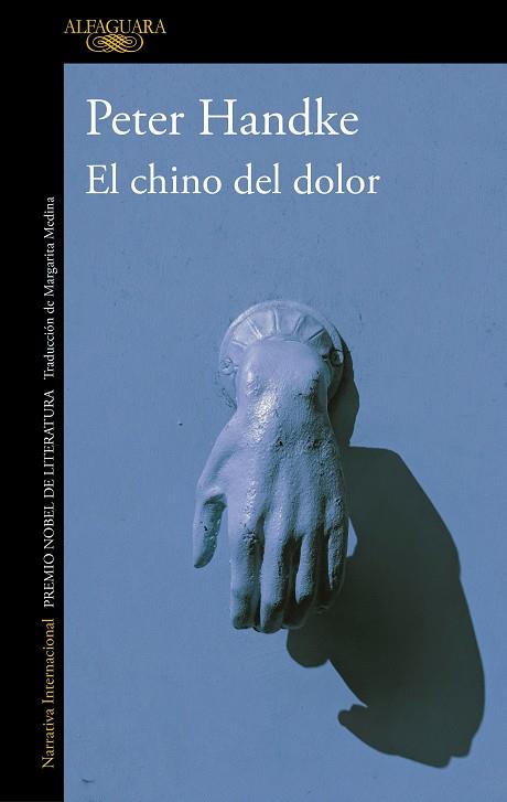 CHINO DEL DOLOR, EL | 9788420454207 | HANDKE, PETER | Llibreria Online de Banyoles | Comprar llibres en català i castellà online