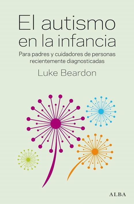 EL AUTISMO EN LA INFANCIA | 9788490659601 | BEARDON, LUKE | Llibreria Online de Banyoles | Comprar llibres en català i castellà online