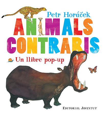 ANIMALS CONTRARIS | 9788426139573 | HORÁCEK, PETR | Llibreria L'Altell - Llibreria Online de Banyoles | Comprar llibres en català i castellà online - Llibreria de Girona