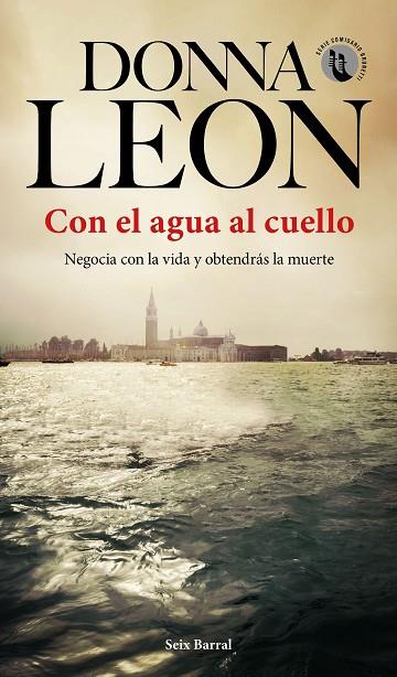 CON EL AGUA AL CUELLO | 9788432236389 | LEON, DONNA | Llibreria Online de Banyoles | Comprar llibres en català i castellà online
