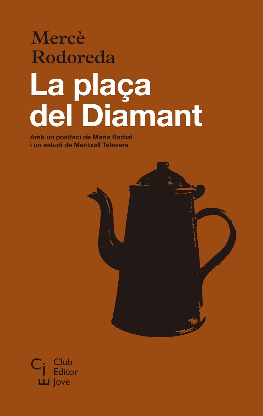 PLAÇA DEL DIAMANT, LA | 9788473292115 | RODOREDA, MERCÈ | Llibreria Online de Banyoles | Comprar llibres en català i castellà online
