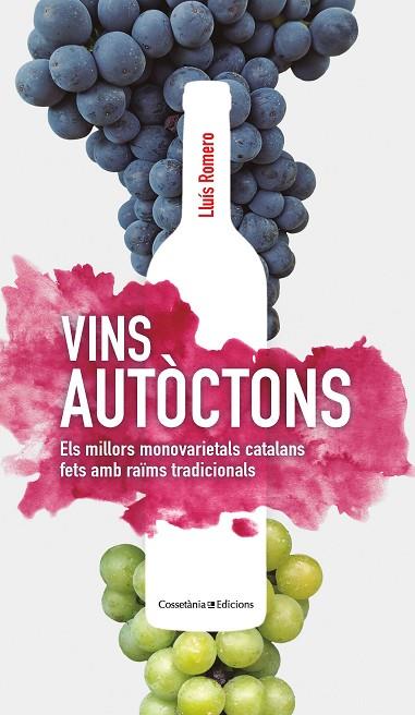 VINS AUTÒCTONS | 9788413560014 | ROMERO GARRIDO , LLUÍS | Llibreria Online de Banyoles | Comprar llibres en català i castellà online