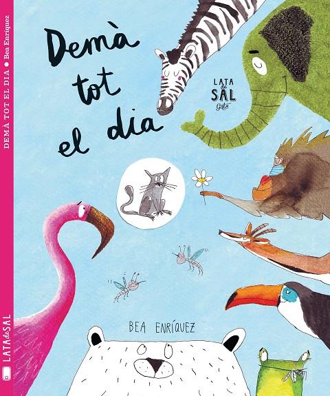 DEMÀ TOT EL DIA | 9788494564741 | ENRÍQUEZ MONDELO, BEA | Llibreria Online de Banyoles | Comprar llibres en català i castellà online