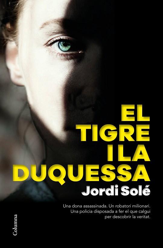 EL TIGRE I LA DUQUESSA | 9788466426190 | SOLÉ COMAS, JORDI | Llibreria Online de Banyoles | Comprar llibres en català i castellà online