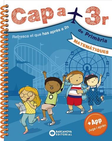 CAP A 3R. MATEMÀTIQUES | 9788448950651 | BARCANOVA, EDITORIAL | Llibreria Online de Banyoles | Comprar llibres en català i castellà online