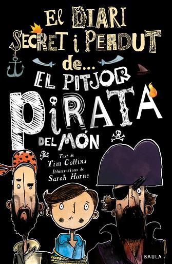 PITJOR PIRATA DEL MÓN, EL | 9788447943326 | COLLINS, TIM | Llibreria Online de Banyoles | Comprar llibres en català i castellà online