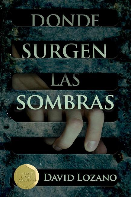  DONDE SURGEN LAS SOMBRAS | 9788467596854 | LOZANO GARBALA, DAVID | Llibreria Online de Banyoles | Comprar llibres en català i castellà online