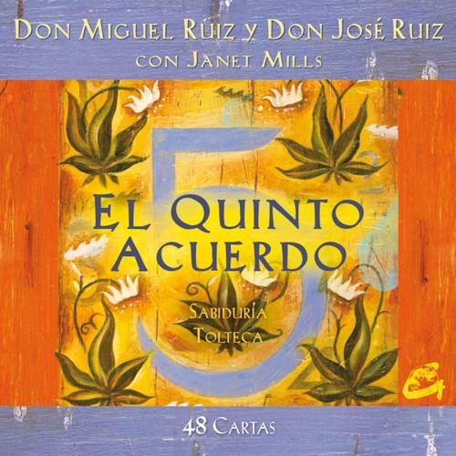 QUINTO ACUERDO, EL (CARTAS) | 9788484454588 | RUIZ, MIGUEL (MÉXICO)/RUIZ, JOSÉ (MÉXICO)/MILLS, JANET | Llibreria Online de Banyoles | Comprar llibres en català i castellà online