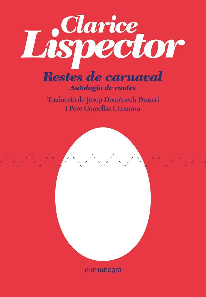 RESTES DE CARNAVAL | 9788418022470 | LISPECTOR, CLARICE | Llibreria Online de Banyoles | Comprar llibres en català i castellà online